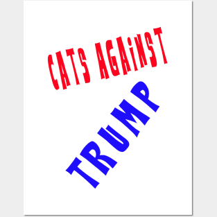 Cats Against Trump Posters and Art